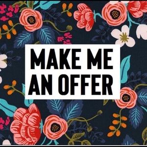 Make me a reasonable offer!!